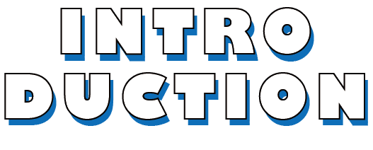 INTRODUCTION